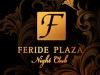 Ночной клуб «Feride Plaza»